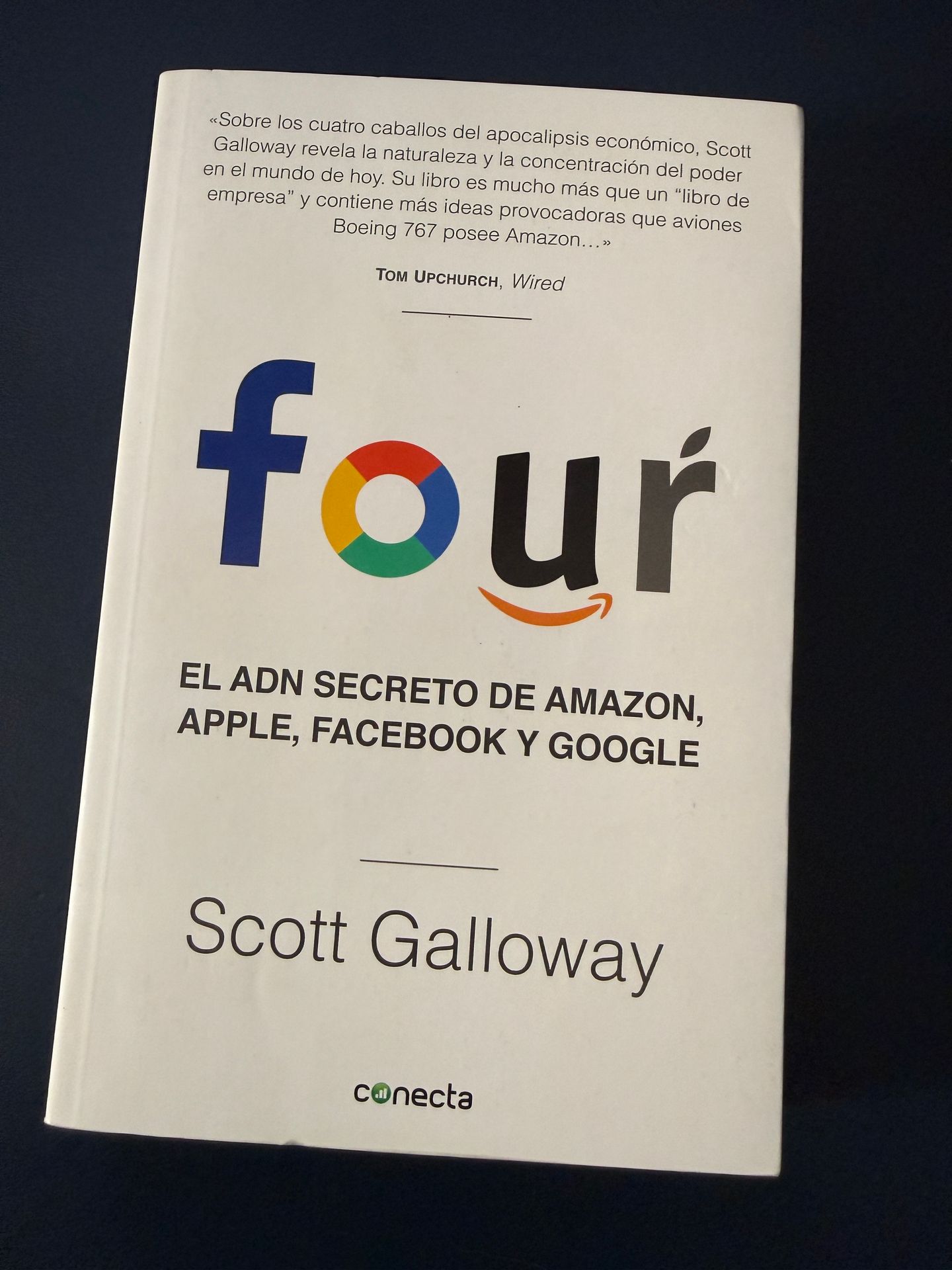Four: El Adn Secreto De Amazon, Apple, Facebook Y Google